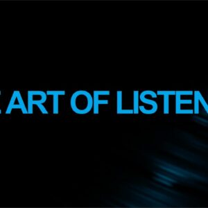 art of listening